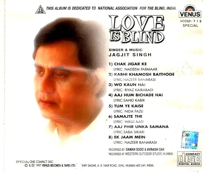 Jagjit Singh Audio CD - Album "LOVE IS BLIND" (1997)