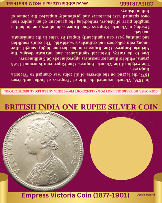 1885 EMPRESS VICTORIA COLLECTOR'S SET 1 RUPEE SILVER COIN (Non-returnable)